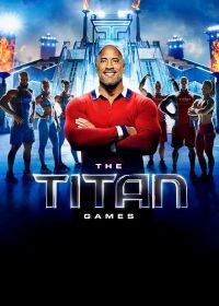 Игры титанов (2019-2020) The Titan Games