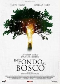 В глубине леса (2015) In fondo al bosco