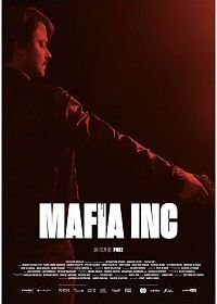 Мафия Инкорпорейтед (2019) Mafia Inc