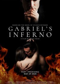 Инферно Габриэля (2020) Gabriel's Inferno