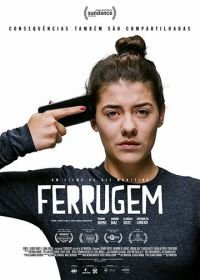 Ржавчина (2018) Ferrugem