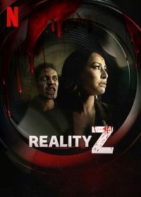 Зомби-реальность (2020) Reality Z