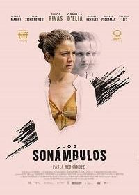Лунатики (2019) Los sonámbulos / The Sleepwalkers