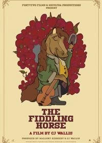 Подставная лошадь (2019) The Fiddling Horse