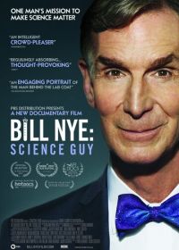 Билл Най - Ученый парень (2017) Bill Nye: Science Guy