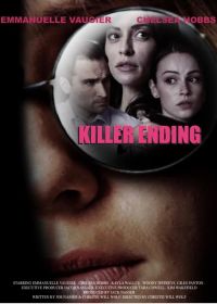 Убийственная концовка (2018) Killer Ending