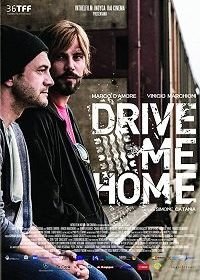 Отвези меня домой (2018) Drive Me Home