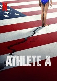 Атлетка А: Скандал в американской гимнастике (2020) Athlete A