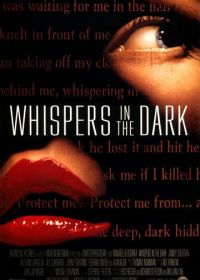 Шепоты в ночи (1992) Whispers in the Dark
