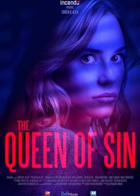 Опасный соблазн (2018) The Queen of Sin