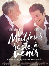 Лучшее впереди (2019) Le meilleur reste à venir / Lo mejor está por venir