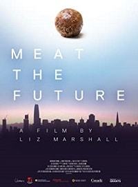 Мясо будущего (2020) Meat the Future