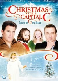 Рождество с большой буквы (2011) Christmas with a Capital C