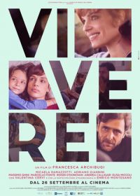 Жить (2019) Vivere