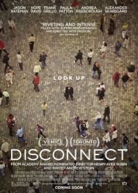 Связи нет (2012) Disconnect
