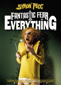 Невероятный страх перед всем (2011) A Fantastic Fear of Everything