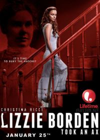 Лиззи Борден взяла топор (2014) Lizzie Borden Took an Ax