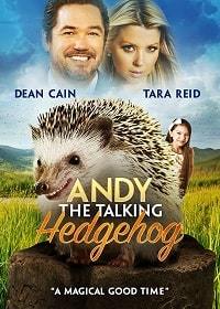 Энди - говорящий ёжик (2018) Andy the Talking Hedgehog
