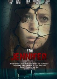 Для Дженнифер (2018) For Jennifer