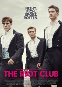 Клуб бунтарей (2014) The Riot Club