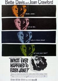 Что случилось с Бэби Джейн? (1962) What Ever Happened to Baby Jane?