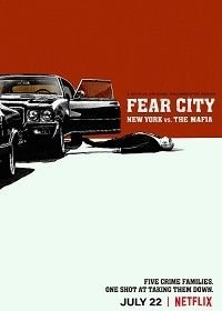 Город страха: Нью-Йорк против мафии (2020) Fear City: New York vs the Mafia