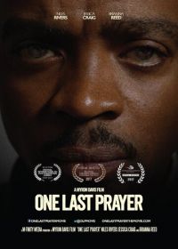 Последняя молитва (2020) One Last Prayer