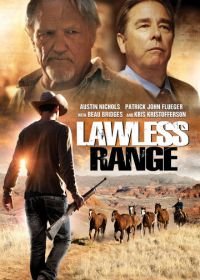Округ беззакония (2016) Lawless Range