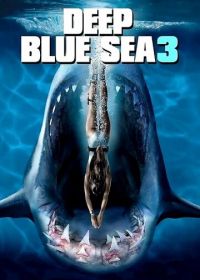 Глубокое синее море 3 (2020) Deep Blue Sea 3