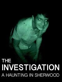 Расследование: призраки в Шервуде (2019) The Investigation: A Haunting in Sherwood