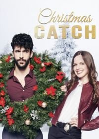 Рождественский улов (2018) Christmas Catch