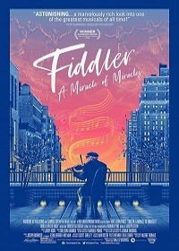 Скрипач на крыше: чудо из чудес (2019) Fiddler: A Miracle of Miracles