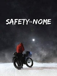 Дорога до Нома (2019) Safety to Nome