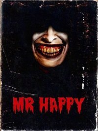 Мистер Хэппи (2019) Mr Happy