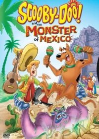 Скуби-Ду и монстр из Мексики (2003) Scooby-Doo! and the Monster of Mexico