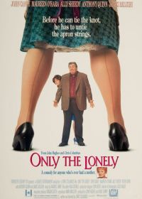 Поймет лишь одинокий (1991) Only the Lonely
