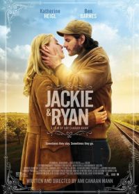 Джеки и Райан (2014) Jackie & Ryan