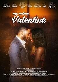 Моя онлайн-судьба (2019) My Online Valentine