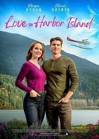 Любовь с первого полёта (2020) Love at First Flight / Love on Harbor Island
