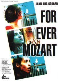 Моцарт — навсегда (1996) For Ever Mozart