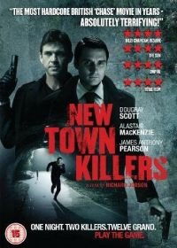 Новые киллеры города (2008) New Town Killers