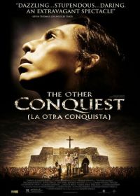 Другие завоевания (1998) La otra conquista