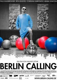 Берлин зовет (2008) Berlin Calling