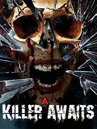 Потаённый Убийца (2018) A Killer Awaits