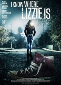 Я знаю, где Лиззи (2016) I Know Where Lizzie Is