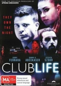 Клубная жизнь (2015) Club Life