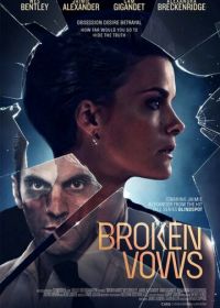 Нарушенные обеты (2016) Broken Vows
