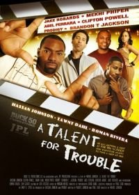 Талант на неприятности (2018) A Talent for Trouble