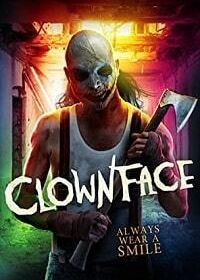 Человек в маске клоуна (2019) Clownface