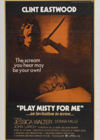 Сыграй мне перед смертью (1971) Play Misty for Me